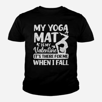 My Yoga Mat Is My Valentine Youth T-shirt - Monsterry