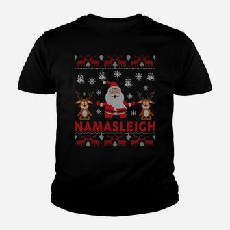 Namasleigh Christmas Sweatshirts Gifts Funny Santa Yoga Sweatshirt Youth T-shirt | Crazezy