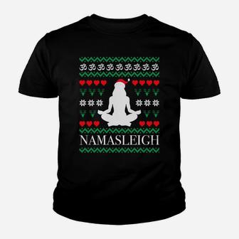 Namasleigh Yoga Xmas Yogi Namaste Om Gift Ugly Christmas Sweatshirt Youth T-shirt | Crazezy