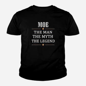 Name Moe The Man Myth Legend Youth T-shirt | Crazezy