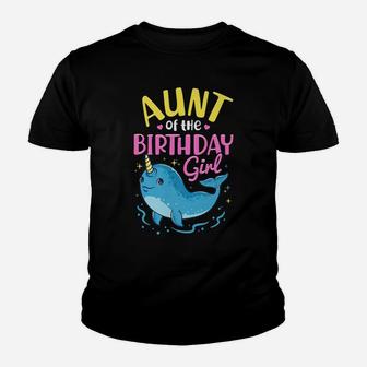 Narwhal Birthday Girl Party Family Matching Costume Aunt Youth T-shirt | Crazezy AU