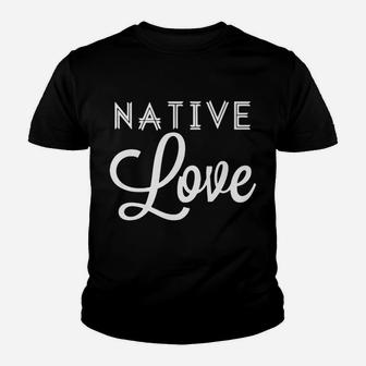 Native Love - White Print Unity Proud Youth T-shirt | Crazezy CA