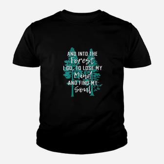 Nature Lover Gift And Into The Forest I Go Tree Naturalist Youth T-shirt | Crazezy