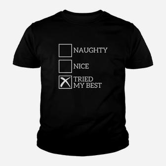 Naught Nice Tried My Best Youth T-shirt | Crazezy