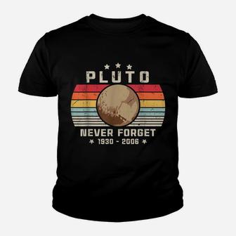 Never Forget Pluto Retro Style Funny Space, Science Youth T-shirt | Crazezy