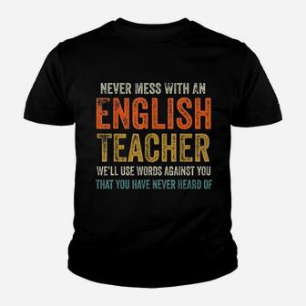 Never Mess With An English Teacher Youth T-shirt | Crazezy DE