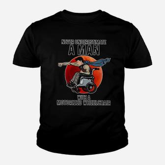 Never Underestimate A Man With A Motorized Wheelchair Youth T-shirt - Monsterry UK