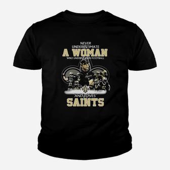 Never Underestimate A Woman Who Understands Football And Loves Saints Youth T-shirt - Thegiftio