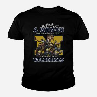 Never Underestimate A Woman Who Understands Football And Loves Wolverines Youth T-shirt - Thegiftio