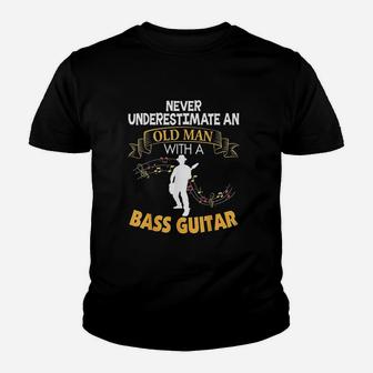 Never Underestimate An Old Man With A Bass Guitar Youth T-shirt | Crazezy UK
