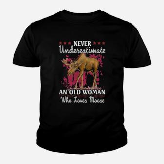 Never Underestimate An Old Woman Who Loves Moose Youth T-shirt - Monsterry