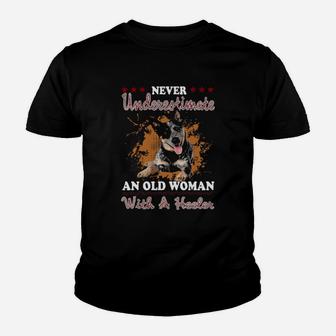 Never Underestimate An Old Woman With A Heeler Youth T-shirt - Monsterry DE