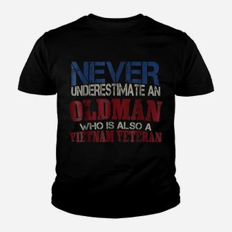 Never Underestimate An Oldman Who Is Also A Vietnam Veteran Youth T-shirt | Crazezy AU