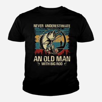 Never Underestimate And Old Man With Big Rod Youth T-shirt - Monsterry AU