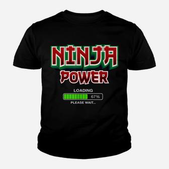 Ninja Power Loading Please Wait Funny Superpower Graphic Youth T-shirt | Crazezy