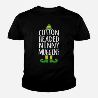 Ninny Muggins Cotton Headed Funny Christmas Elf Youth T-shirt | Crazezy DE
