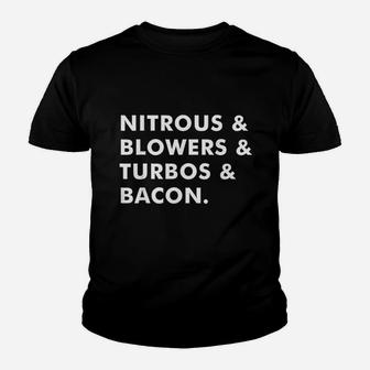 Nitrous Blowers Turbos Bacon Youth T-shirt | Crazezy AU