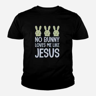 No Bunny Loves Me Like Jesus Youth T-shirt | Crazezy DE