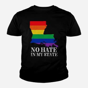 No Hate In My State Louisiana Strong Lgbt Pride Rainbow Youth T-shirt - Monsterry