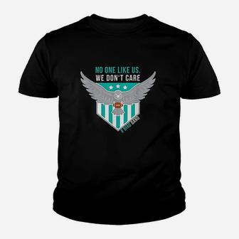 No One Like Us We Dont Care Bird Gang Football Gift Youth T-shirt | Crazezy AU