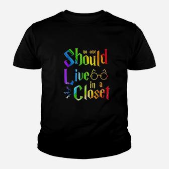 No One Should Live In A Closet Youth T-shirt | Crazezy