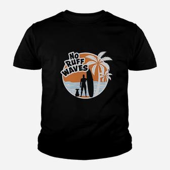 No Ruff Waves Dog Beach Youth T-shirt | Crazezy AU