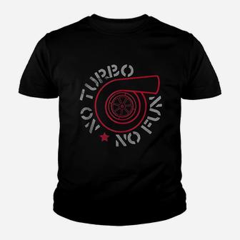 No Turbo No Fun Youth T-shirt | Crazezy