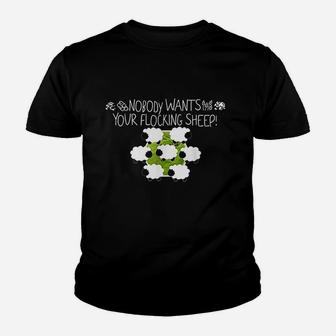 Nobody Wants Your Flocking Sheep Youth T-shirt | Crazezy AU