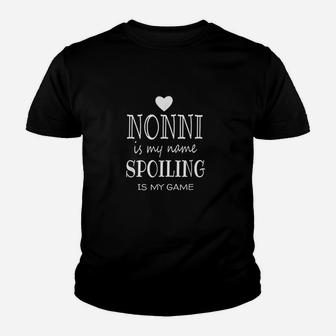 Nonni Is My Name Funny Nonni Graphic Gifts For Nonni Grandma Youth T-shirt | Crazezy DE