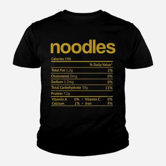 Noodles Nutrition Facts Funny Thanksgiving Christmas Food Youth T-shirt | Crazezy