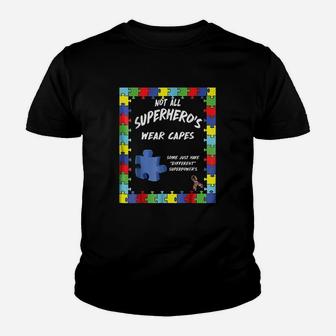 Not All Superheroes Wear Capes Youth T-shirt | Crazezy DE