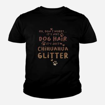 Not Dog Hair Chihuahua Youth T-shirt | Crazezy DE