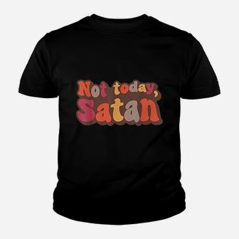 Not Today Youth T-shirt | Crazezy DE