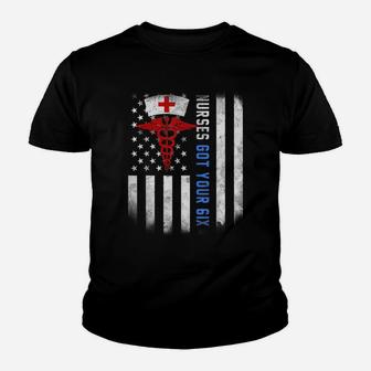 Nurses Got Your Six Shirt Us Flag Youth T-shirt | Crazezy AU