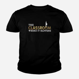 Official The Classroom Where It Happens Youth T-shirt - Monsterry UK