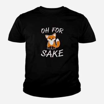 Oh For Fox Sake Animal Pun Youth T-shirt | Crazezy DE