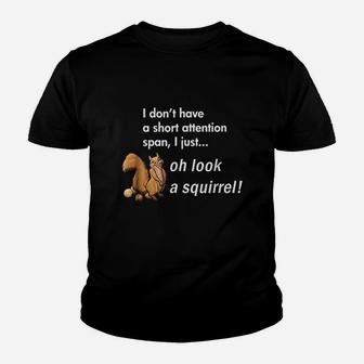 Oh Look A Squirrel Funny Adhd Animal Humor Youth T-shirt | Crazezy AU