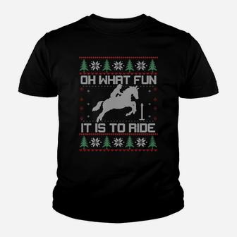 Oh What Fun It Is To Ride Horse Riding Christmas Horses Gift Sweatshirt Youth T-shirt | Crazezy CA