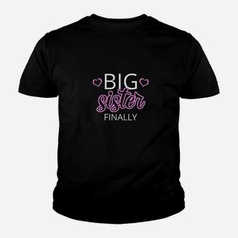 Older Sibling Big Sister Finally Gift New Baby Reveal Youth T-shirt | Crazezy DE