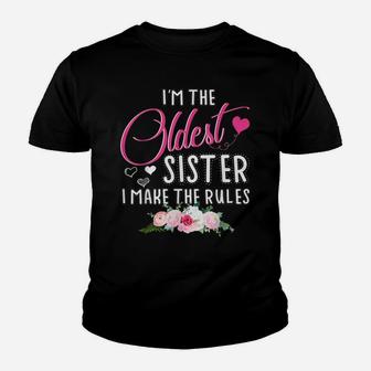 Oldest Sister I Make The Rules Matching Flower Sister Youth T-shirt | Crazezy UK