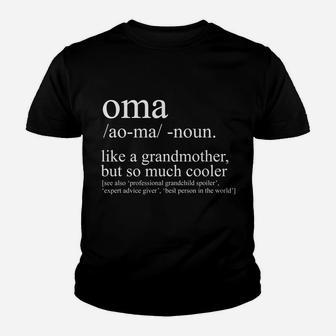 Oma Definition Funny Grandma Women Mother's Day Christmas Youth T-shirt | Crazezy