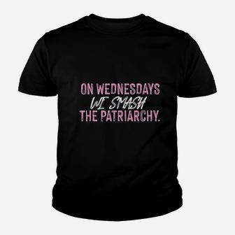 On Wednesdays We Smash The Patriarchy Youth T-shirt | Crazezy