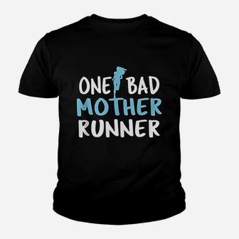One Bad Mother Runner Mother Day Marathon 5K Youth T-shirt | Crazezy