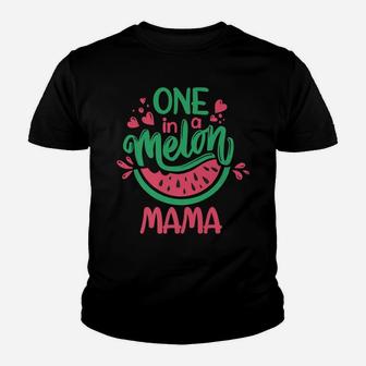One In A Melon Mama Summer Fruit Watermelon Theme Kids Party Youth T-shirt | Crazezy UK