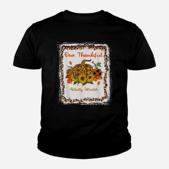 One Thankful Activity Director Thanksiving Blessed Teacher Youth T-shirt | Crazezy CA