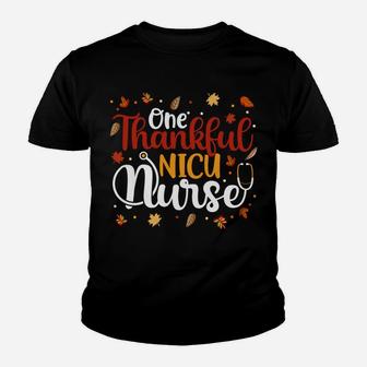 One Thankful Nicu Nurse Thanksgiving Day Nurse Cute Gifts Sweatshirt Youth T-shirt | Crazezy