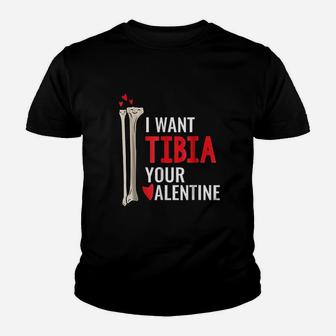 Orthopedic Surgeon I Want Tibia Your Valentine Youth T-shirt | Crazezy