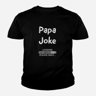 Papa Joke Loading Youth T-shirt | Crazezy