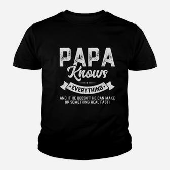 Papa Knows Everything Youth T-shirt | Crazezy AU