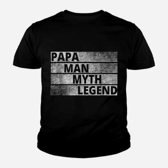 Papa The Man The Myth Legend Father's Day T Shirt Youth T-shirt | Crazezy